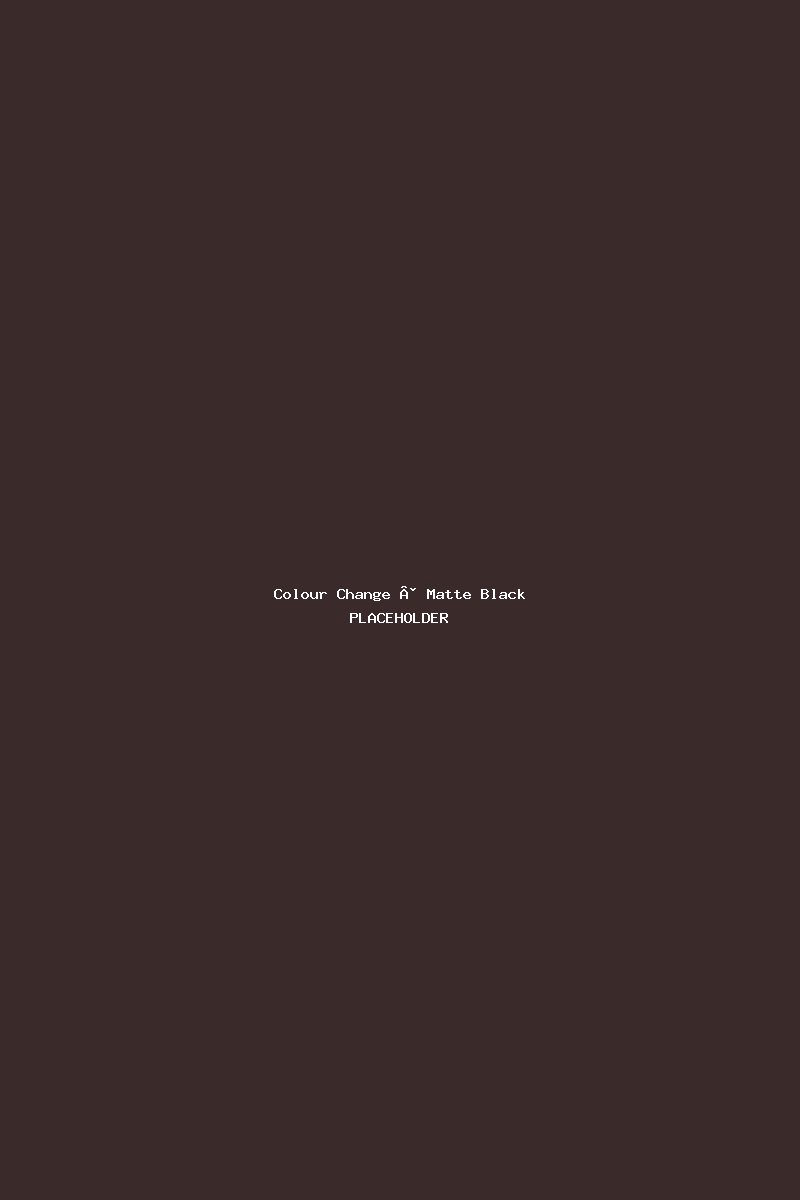 Colour Change · Matte Black